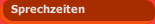 Sprechzeiten