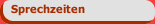 Sprechzeiten